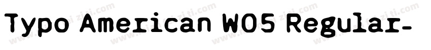 Typo American W05 Regular字体转换